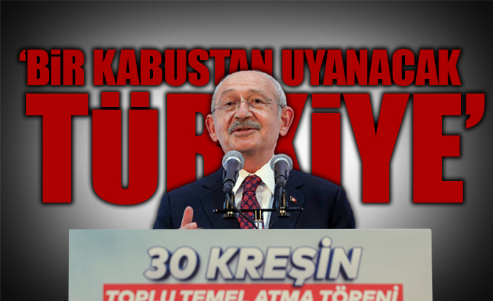 CHP Lideri Kılıçdaroğlu'ndan 'cumhurbaşkanı adayı' açıklaması