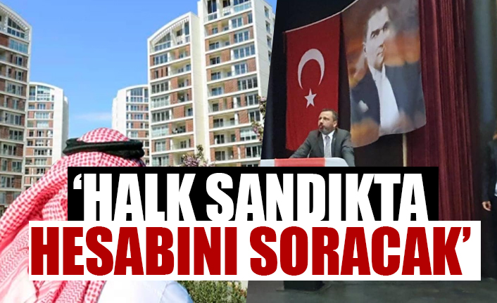 AKP'nin yabancıya konut satışı kıyağına sert tepki