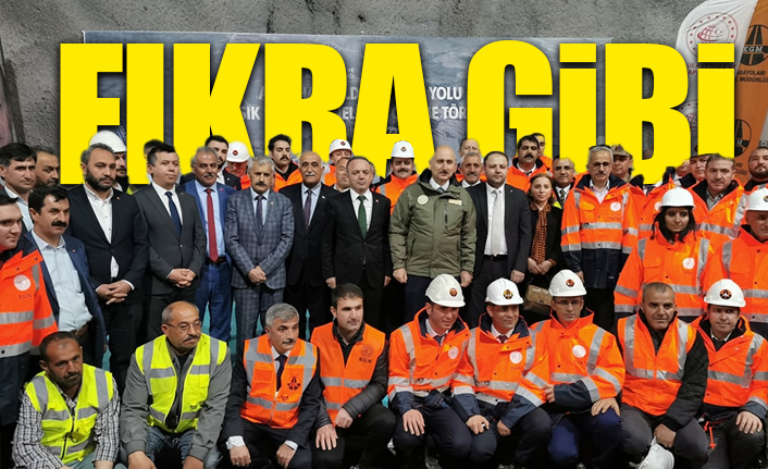 Bakan Karaismailoğlu yarısı yapılmamış olan tünelin açılışını yaptı 