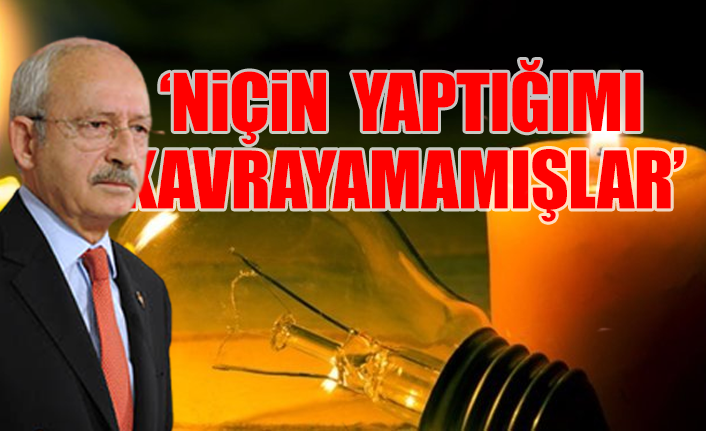 Elektriği kesilen Kemal Kılıçdaroğlu'ndan yeni açıklama