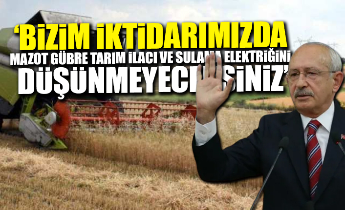 Kılıçdaroğlu'ndan Çiftçiler Günü mesajı: Siz üreteceksiniz biz de destekleyeceğiz